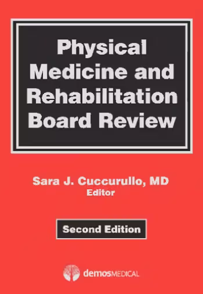 خرید و دانلود نسخه کامل کتاب Physical Medicine and Rehabilitation Review, Second Edition: Pearls of Wisdom