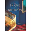 کتاب The House at Riverton اثر Kate Morton انتشارات Atria Books