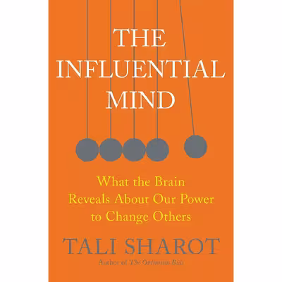 کتاب The Influential Mind اثر Tali Sharot انتشارات Henry Holt and Co