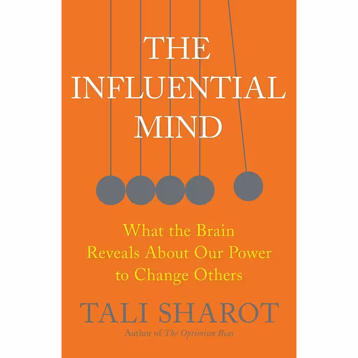 کتاب The Influential Mind اثر Tali Sharot انتشارات Henry Holt and Co