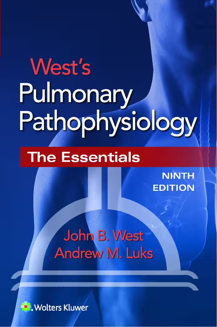 خرید و دانلود نسخه کامل کتاب West’s Pulmonary Pathophysiology: The Essentials