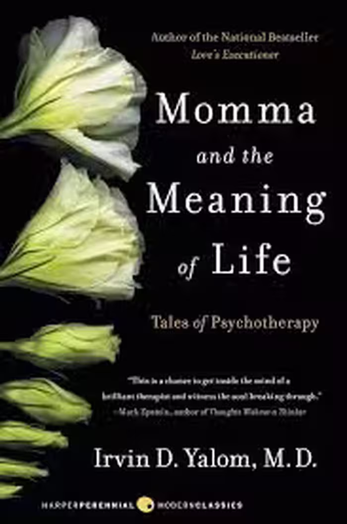 کتاب Momma and the Meaning of Life Tales of Psychotherapy