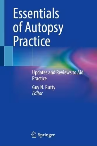 خرید و دانلود نسخه کامل کتاب Essentials of Autopsy Practice: Updates and Reviews to Aid Practice