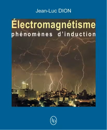 خرید و دانلود نسخه کامل کتاب Electromagnétisme Phénomènes d'induction