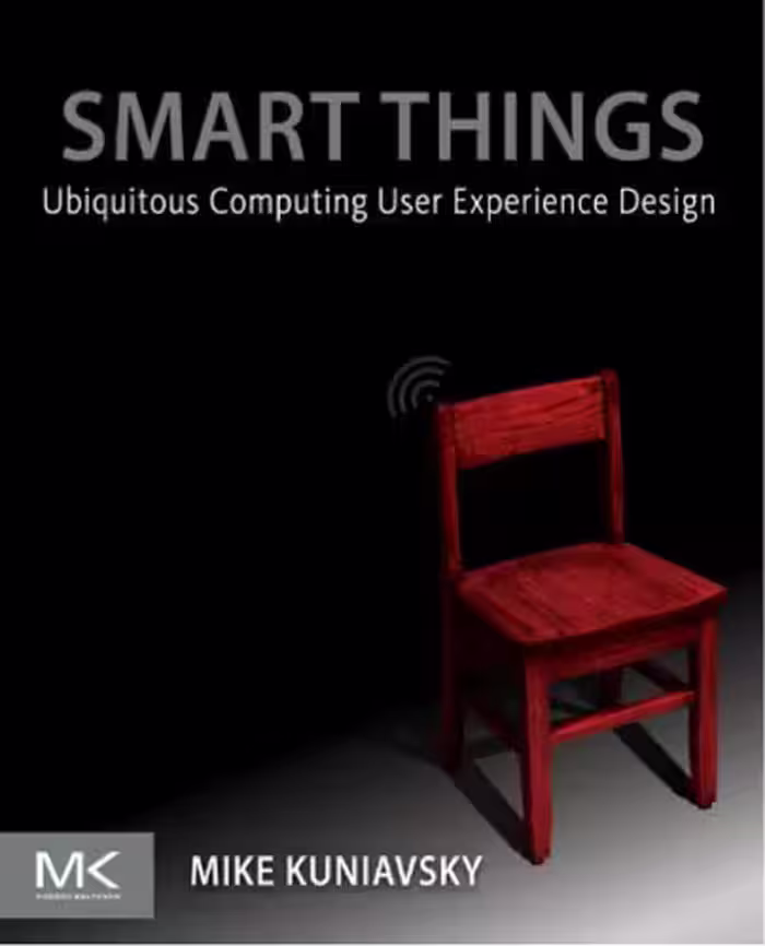 خرید و دانلود نسخه کامل کتاب Smart Things: Ubiquitous Computing User Experience Design