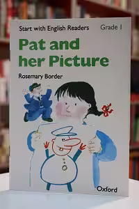Start with English Readers. Grade 1: Pat and Her Picture