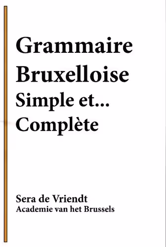 خرید و دانلود نسخه کامل کتاب Grammaire bruxelloise : 'simple complète'