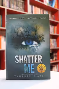 Shatter Me اثر Tahereh Mafi