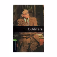 Oxford Bookworms 6 Dubliners آکسفورد بوک ورمز شش دابلینرها