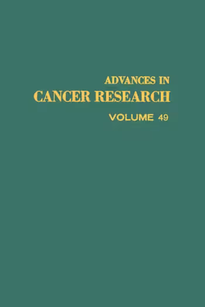خرید و دانلود نسخه کامل کتاب Advances in Cancer Research, Vol. 49