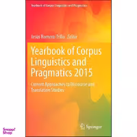 کتاب Yearbook of Corpus Linguistics and Pragmatics 2015 اثر Jes uacute;s Romero-Trillo انتشارات Springer