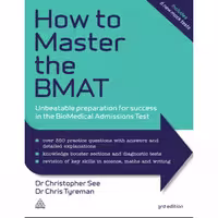 کتاب KOGAN How to Master the BMAT _ Unbeatable Preparation for Success in the BioMedical Admissions Test
