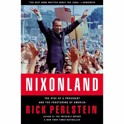 کتاب Nixonland اثر Rick Perlstein انتشارات Scribner