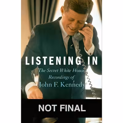 کتاب Listening In اثر Ted Widmer and Caroline Kennedy انتشارات Grand Central Publishing
