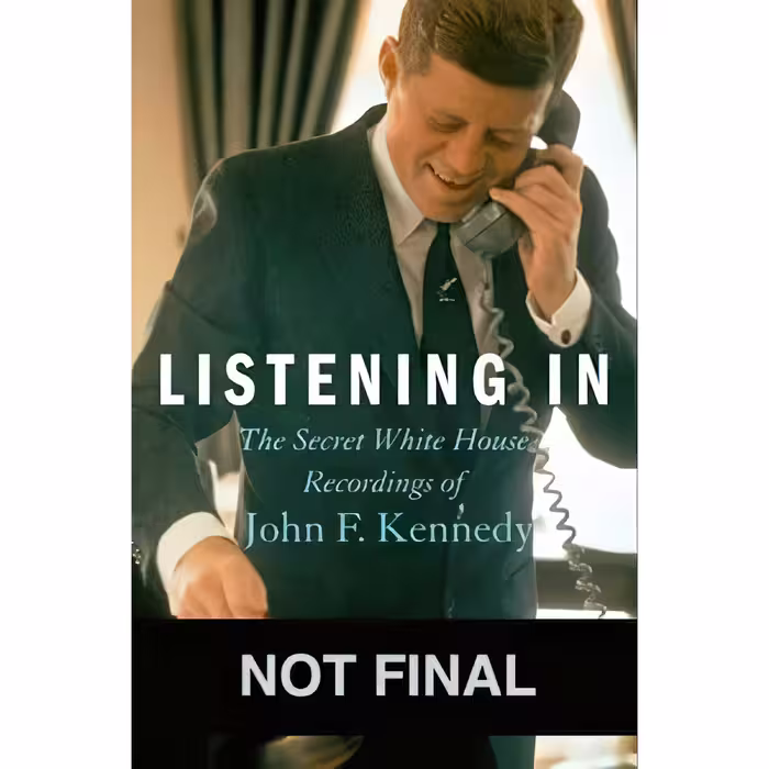 کتاب Listening In اثر Ted Widmer and Caroline Kennedy انتشارات Grand Central Publishing