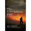 کتاب The Esperanza Fire اثر John N. Maclean انتشارات Counterpoint