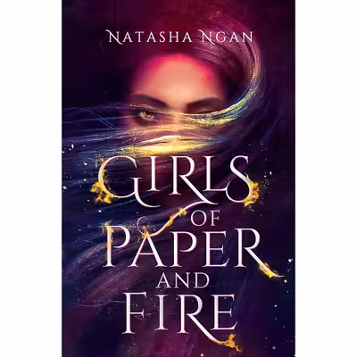 کتاب Girls Of Paper And Fire اثر Natasha Ngan انتشارات Hodder