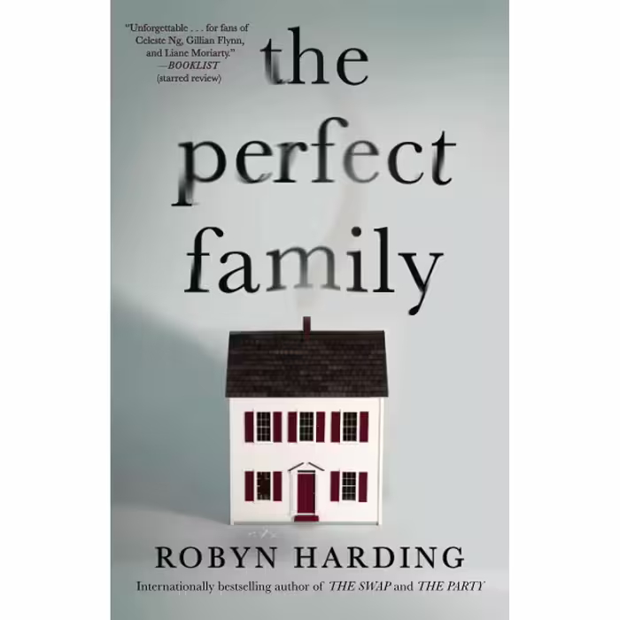 کتاب The Perfect Family اثر Robyn Harding انتشارات Gallery Books