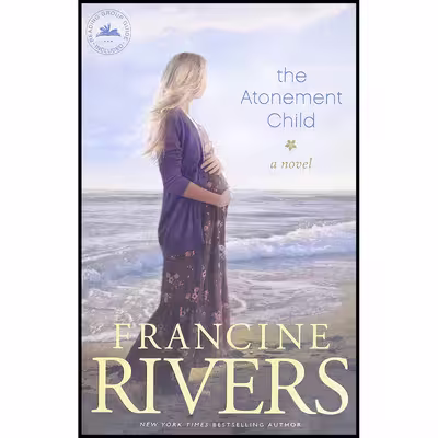 کتاب The Atonement Child اثر Francine Rivers انتشارات Tyndale House Publishers