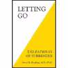کتاب Letting Go The Pathway of Surrender اثر David R. Hawkins انتشارات Hay House Inc
