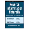 کتاب Reverse Inflammation Naturally اثر Michelle Honda انتشارات Hatherleigh Press