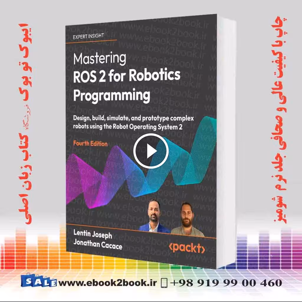 Mastering ROS 2 for Robotics Programming