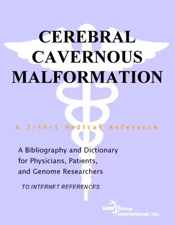 خرید و دانلود نسخه کامل کتاب Cerebral Cavernous Malformation - A Bibliography and Dictionary for Physicians, Patients, and Genome Researchers