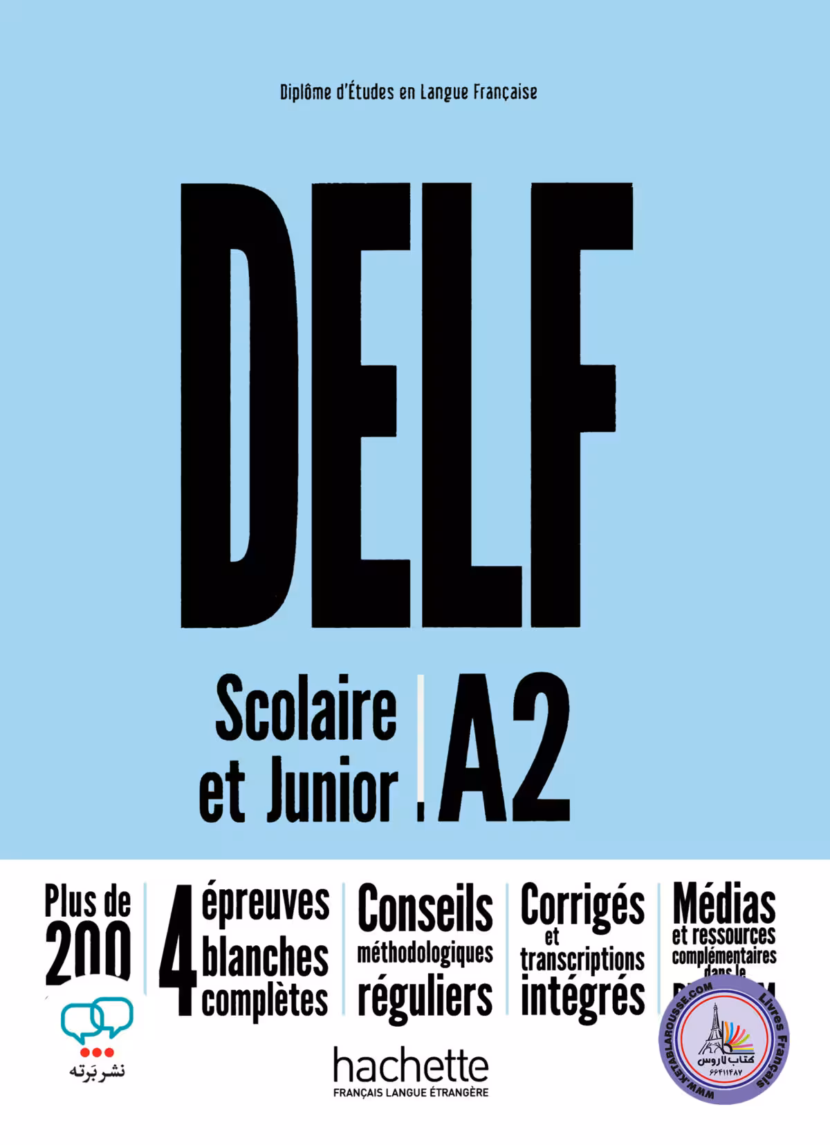 کتاب آزمون فرانسوی دلف اسکولیر ات جونیور DELF Scolaire et Junior A2 Nouvelle Edition