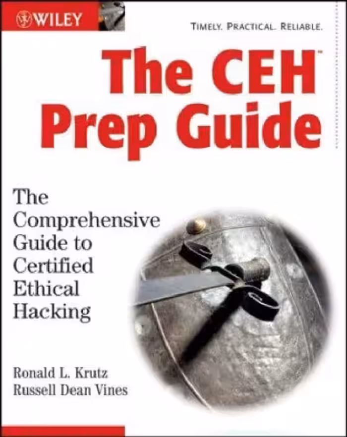 خرید و دانلود نسخه کامل کتاب The CEH Prep Guide: The Comprehensive Guide to Certified Ethical Hacking