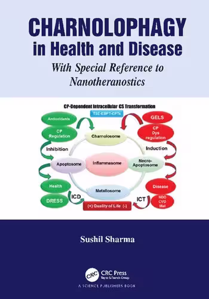 خرید و دانلود نسخه کامل کتاب Charnolophagy in Health and Disease: With Special Reference to Nanotheranostics