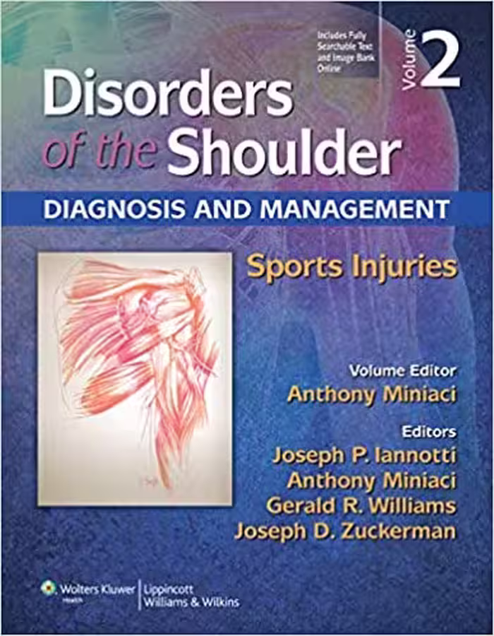 󾕇 دانلود کتاب Disorders Of The Shoulder - Sports Injuries. Volume 2, 3rd ed, 2013 - دانلود کتاب های دانشگاهی