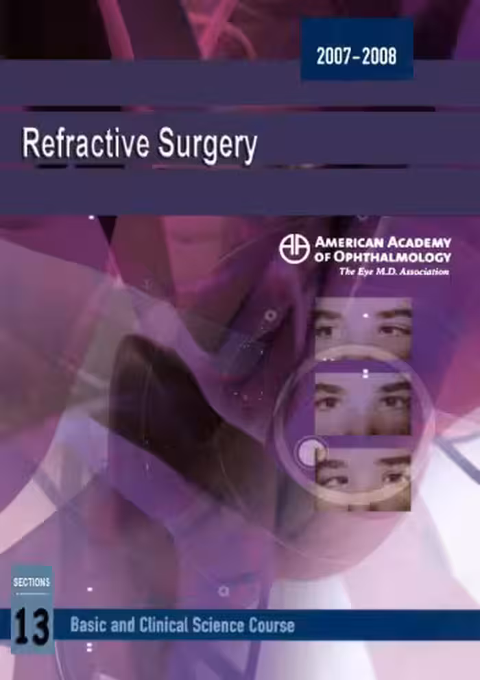 خرید و دانلود نسخه کامل کتاب Refractive Surgery [Basic and Clinical Science Course 13 2007 - 08]
