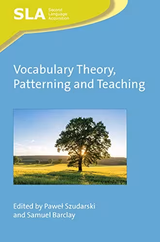 خرید و دانلود نسخه کامل کتاب Vocabulary Theory, Patterning and Teaching
