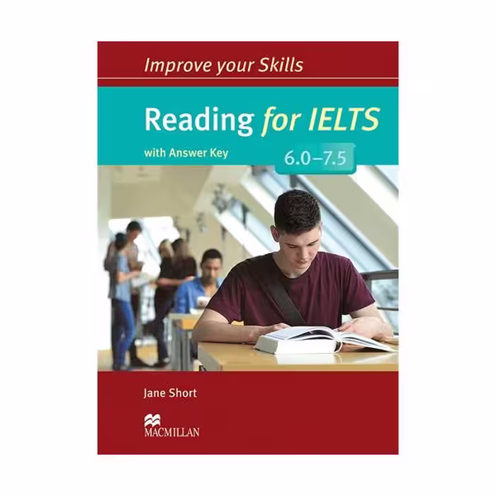 کتاب Improve Your Skills Reading for IELTS 6.0-7.5 رحلی چاپ رنگی