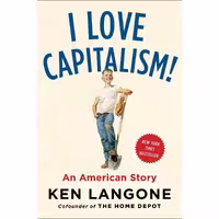 کتاب زبان اصلی I Love Capitalism اثر Ken Langone انتشارات Portfolio