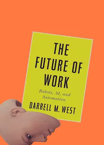 The Future of Work: Robots, AI, and Automation کتاب آینده کار: روبات ها، هوش مصنوعی و اتوماسیون (زبان اصلی)