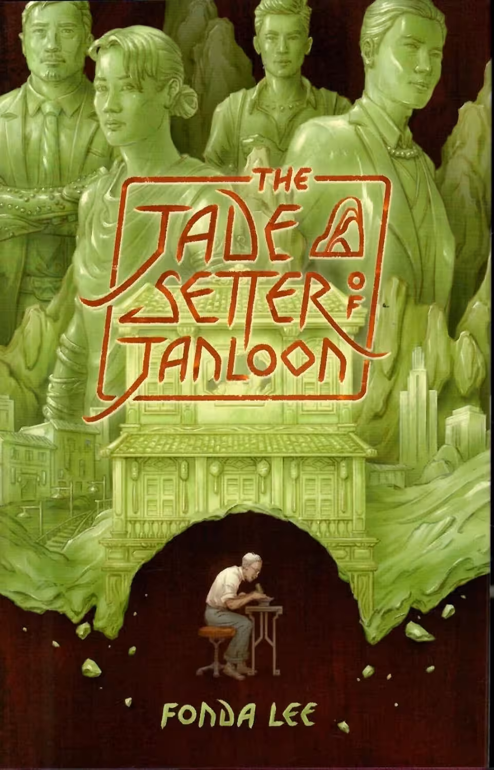 The Jade Setter of Janloon (Related to: The Green Bone Saga) جیدستِرِ جانلون (متن کامل بدون حذفیات)