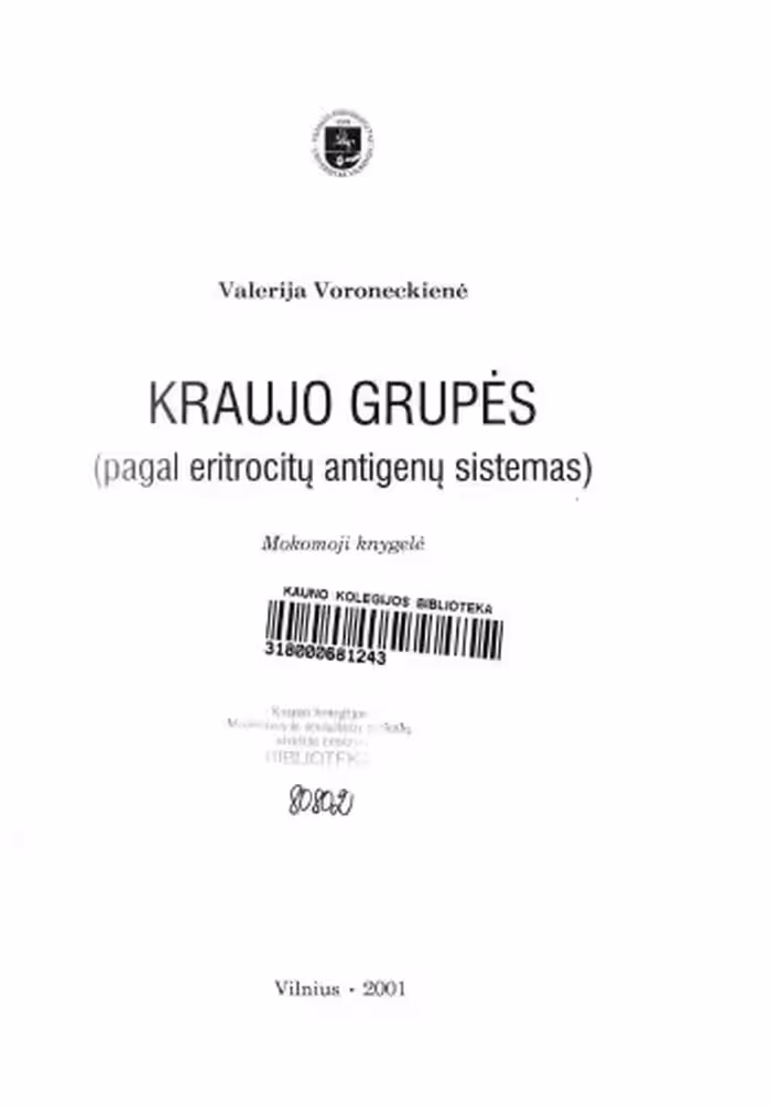 خرید و دانلود نسخه کامل کتاب Kraujo grupės (pagal eritrocitų antigenų sistemas)