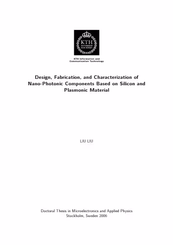 خرید و دانلود نسخه کامل کتاب Design, fabrication and characterization of nano-photonic components based on silicon and plasmonic material