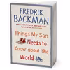 کتاب Things My Son Needs to Know about the World اثر Fredrik Backman انتشارات Simon &amp; Schuster, Inc