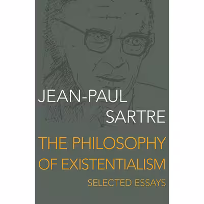 کتاب The Philosophy of Existentialism اثر Jean-Paul Sartre انتشارات Philosophical Library/Open Road