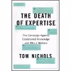 کتاب The Death of Expertise اثر Thomas M Nichols انتشارات Oxford University Press