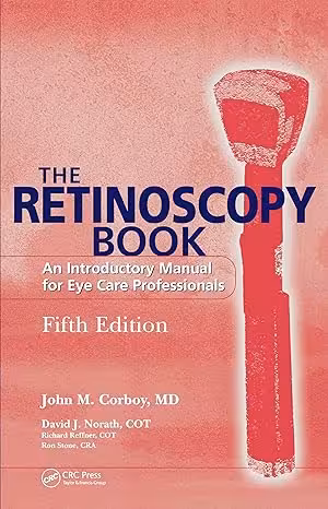 خرید و دانلود نسخه کامل کتاب The Retinoscopy Book: An Introductory Manual for Eye Care Professionals (5th Edition) - Pdf