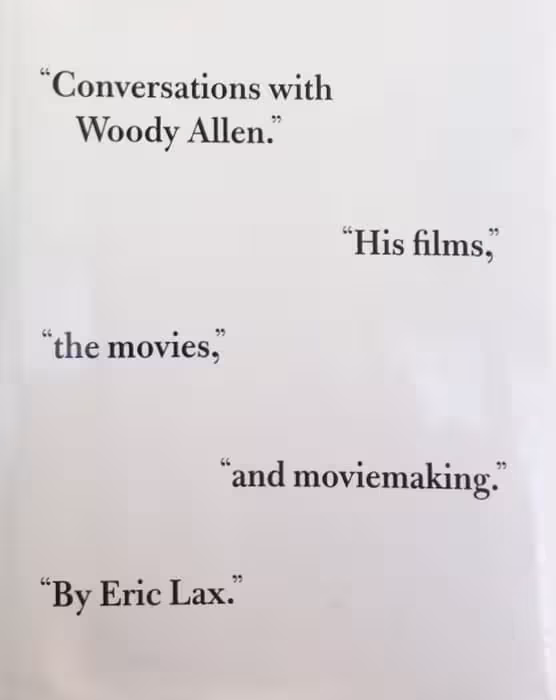 Conversations with Woody Allen: His Films, the Movies, and Moviemaking