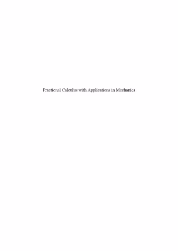 خرید و دانلود نسخه کامل کتاب Fractional Calculus with Applications in Mechanics: Vibrations and Diffusion Processes