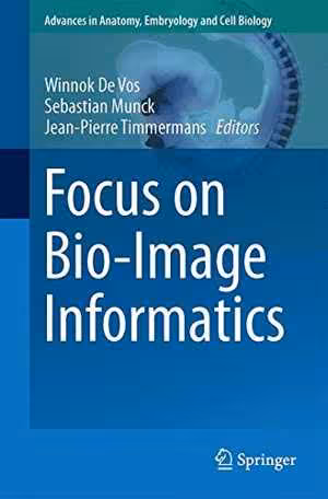 [PDF] دانلود کتاب Focus On Bio-Image Informatics, 2016
