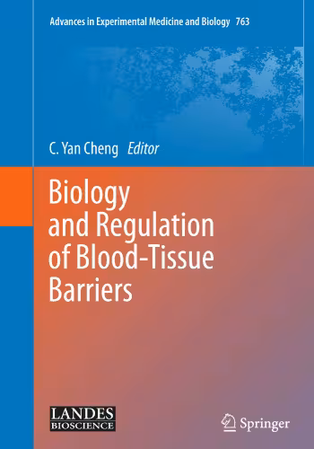 خرید و دانلود نسخه کامل کتاب Biology and Regulation of Blood-Tissue Barriers