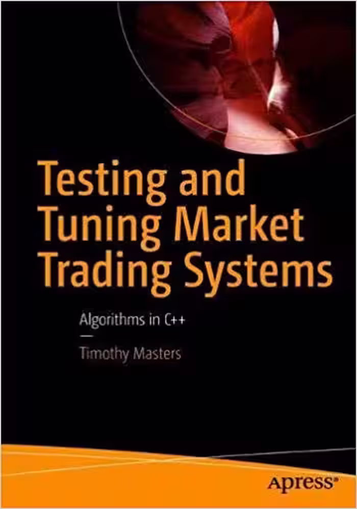 خرید و دانلود نسخه کامل کتاب   Testing and Tuning Market Trading Systems: Algorithms in C - Original PDF