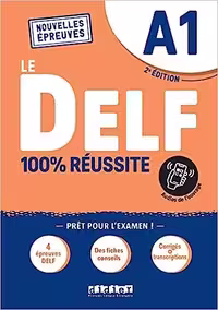 کتاب DELF A1 100% réussite 2nd ( چاپ رنگی )