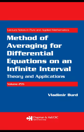 خرید و دانلود نسخه کامل کتاب Method of averaging for differential equations on an infinite interval: theory and applications